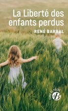 La Liberté des enfants perdus