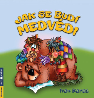 Jak se budďż˝ medvďż˝di