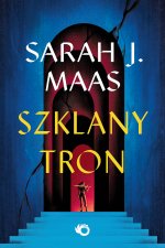 Szklany tron. Tom 1. Wydawnictwo Uroboros