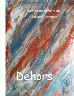 DEHORS
