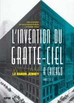 L’invention du gratte-ciel à Chicago