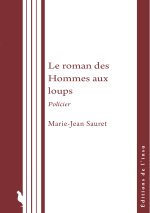 Le roman des Hommes aux loups