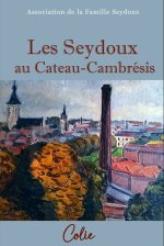 Les Seydoux au Cateau-Cambrésis