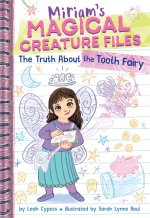 TRUTH ABOUT THE TOOTH FAIRY