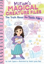 TRUTH ABOUT THE TOOTH FAIRY