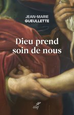 Quand Dieu prend soin de nous