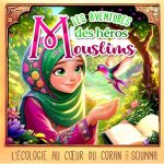 Les aventures des héros Mouslims