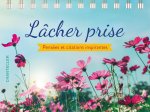 Lâchez prise (livre chevalet)