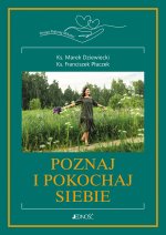 Poznaj i pokochaj siebie! Tom 2