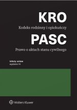 Kodeks rodzinny i opiekuńczy Prawo o aktach stanu cywilnego. Przepisy