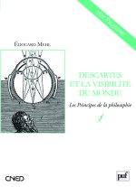 Descartes et la visibilité du monde. Les Principes de la philosophie