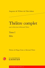 Théatre complet. tome i - elen
