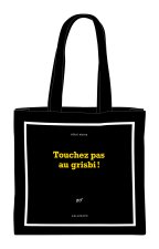 SAC TISSU TOUCHEZ PAS AU GRISBI (PAPETERIE)