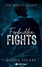 The Wolff Legacy - Forbidden Fights