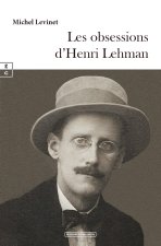 Les obsessions d Henri Lehman