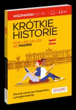 Hiszpański Krótkie historie Por las calles de Madrid