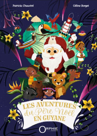 Les aventures du PEre NoEl en Guyane