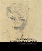 Filipo de Pisis and Robert Mapplethorpe