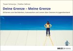 Deine Grenze - Meine Grenze
