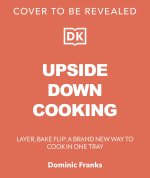 Cooking Upside Down