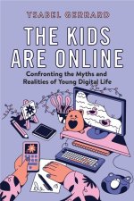 The Kids Are Online
