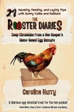 The Rooster Diaries