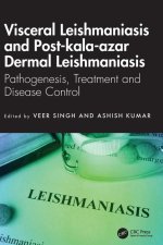 Visceral Leishmaniasis and Post Kala-azar Dermal Leishmaniasis