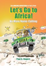 Let's Go to Africa!