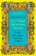 Don't Forget We're Here Forever