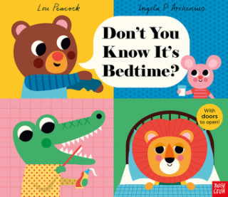 Don't You Know It's Bedtime? (Ingela P Arrhenius)(Miękka)