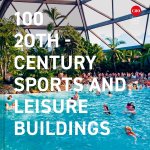 100 20th Century Sport and Leisure Buildings