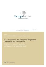 EU Enlargement and European Integration: Challenges and Perspectives