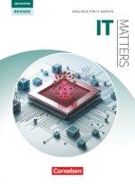 Matters Technik - Englisch für IT-Berufe - B1-C1 -  IT Matters 3rd Edition Revised - Schulbuch