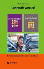 Lehrkraft voraus!
