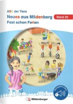 Neues aus Mildenberg - Fast schon Ferien