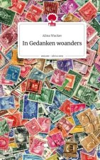 In Gedanken woanders. Life is a Story - story.one