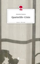 Quarterlife-Crisis. Life is a Story - story.one