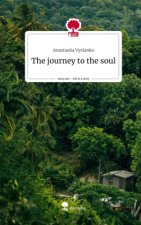 The journey to the soul. Life is a Story - story.one