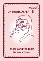 Moses and the Bible, Volume 3