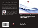 Mise en oeuvre de réseaux de radiocommunication verts via ROF