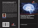Principi di intelligenza artificiale per la sicurezza informatica
