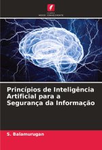 Princípios de Intelig?ncia Artificial para a Segurança da Informaç?o