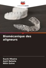 Biomécanique des aligneurs