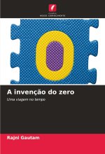 A invenç?o do zero