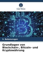 Grundlagen von Blockchain-, Bitcoin- und Kryptowährung