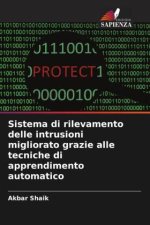 Sistema di rilevamento delle intrusioni migliorato grazie alle tecniche di apprendimento automatico
