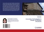 Innovative Technologies in Design of Wooden Structures