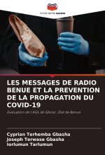 LES MESSAGES DE RADIO BENUE ET LA PREVENTION DE LA PROPAGATION DU COVID-19