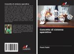 Concetto di sistema operativo