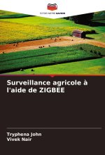 Surveillance agricole ? l'aide de ZIGBEE